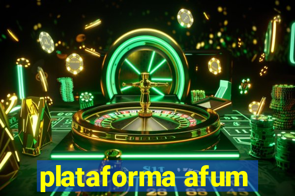 plataforma afum